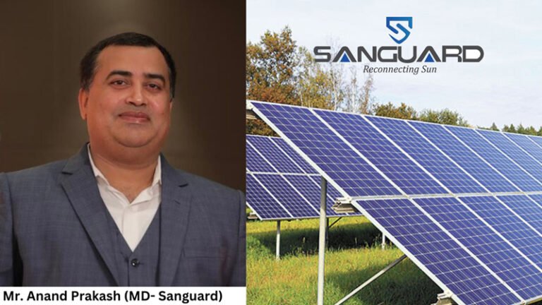 Meet Sanguard: India’s Fastest Growing Renewable Energy Company Transforming the Nation Sustainably